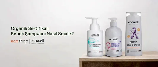 Organik Sertifikalı Bebek Şampuanı Nasıl Seçilir?