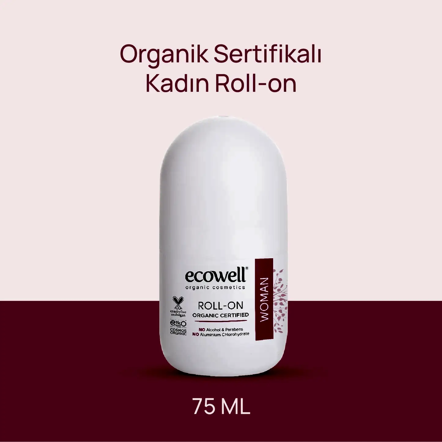 Sertifikalı Organik Kadın Deodorant Roll-on - 75 ml