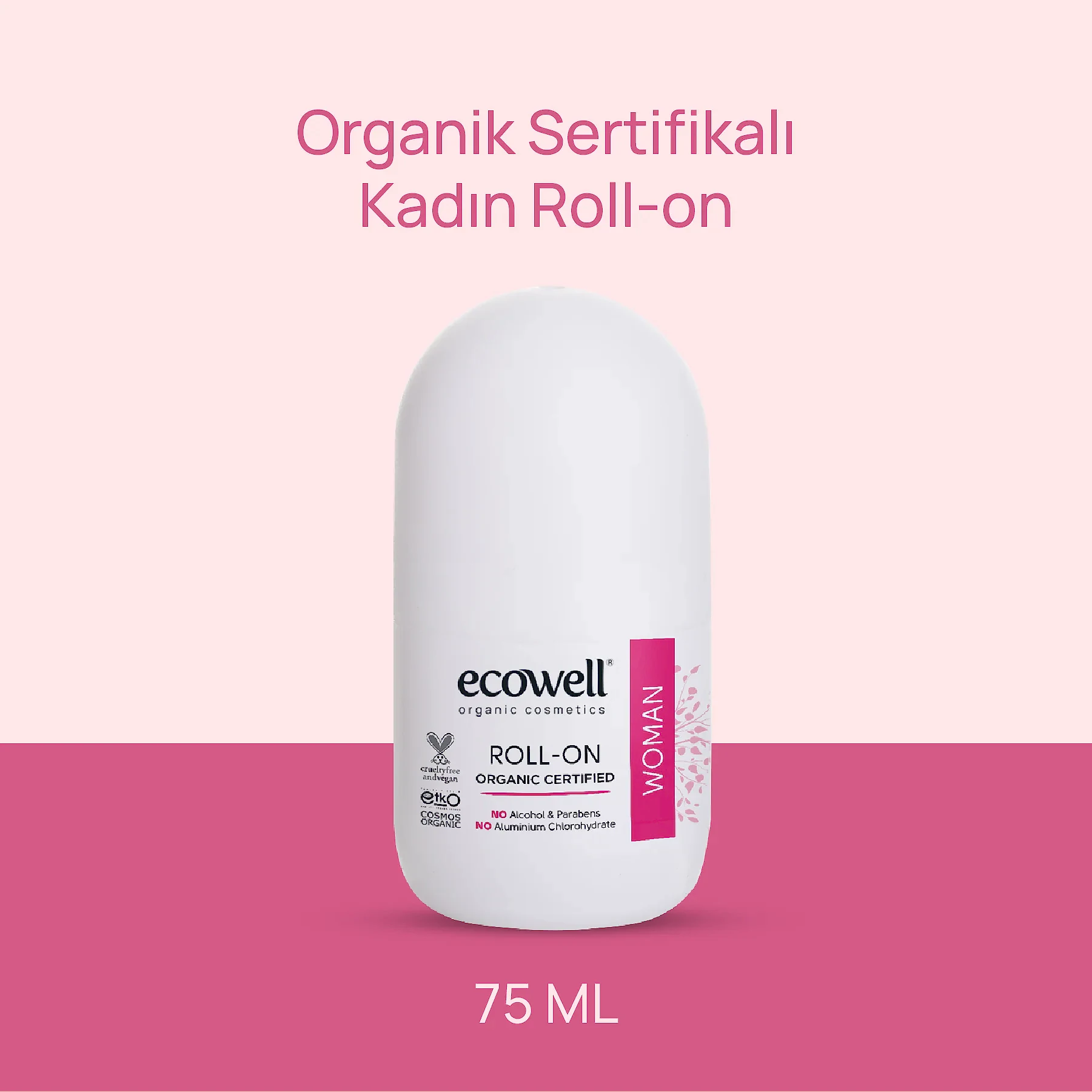 Sertifikalı Organik Kadın Deodorant Roll-on - 75 ml